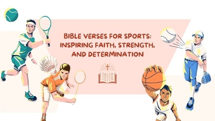 Bible Verses for Sports Inspiring Faith, Strength, and Determination (1)