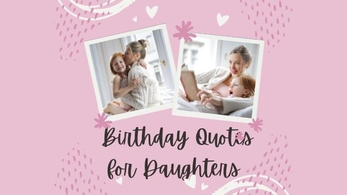 Birthday Quotes for Daughters