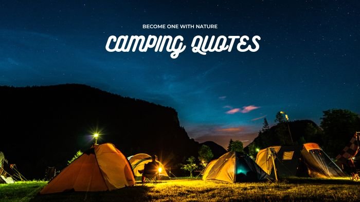 Camping Quotes