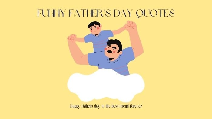 Funny Father's Day Quotes