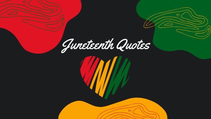 Juneteenth Quotes