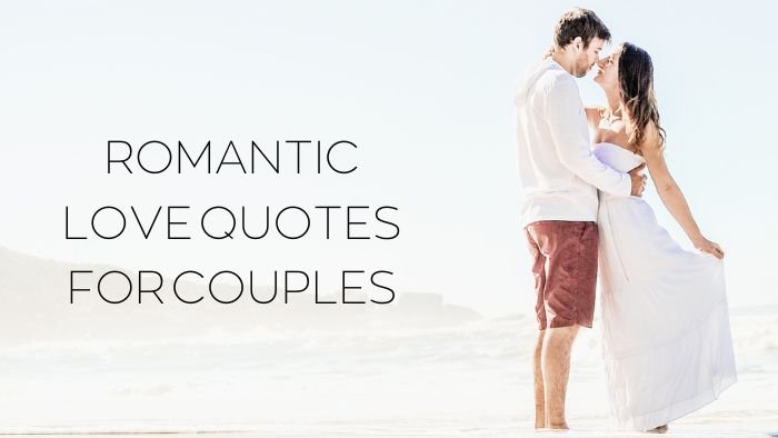 Romantic Love Quotes for Couples
